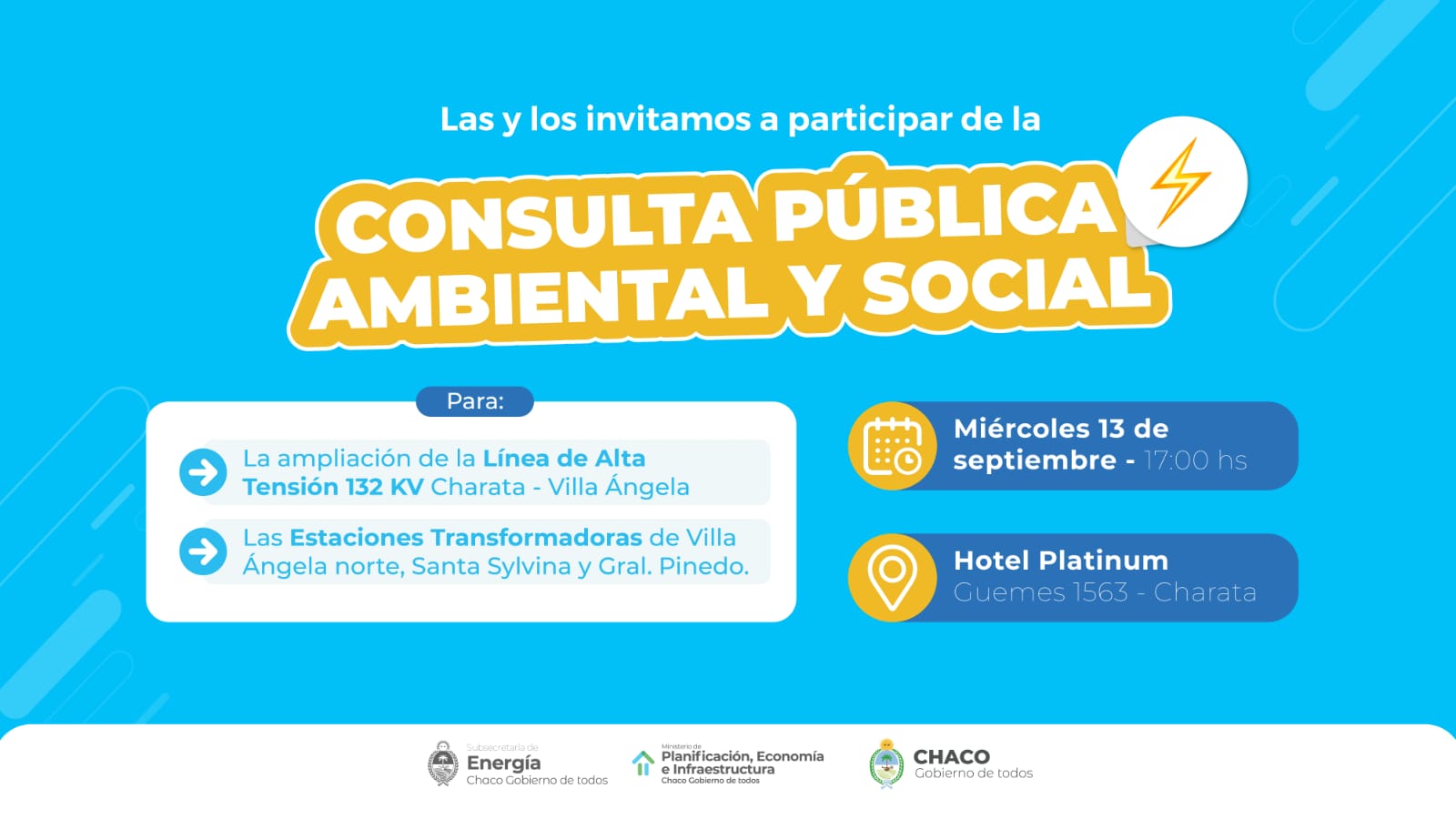 EL GOBIERNO INVITA A PARTICIPAR DE LA CONSULTA PÚBLICA PARA LA OBRA DEL ANILLADO ELÉCTRICO DEL SUDOESTE CHAQUEÑO