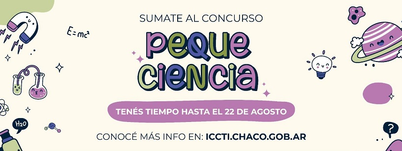 ”PEQUE CIENCIA”: EL GOBIERNO PROVINCIAL IMPULSA UN CONCURSO, CON IMPORTANTES PREMIOS, PARA QUE LOS NIÑOS PRESENTEN EXPERIMENTOS CIENTÍFICOS