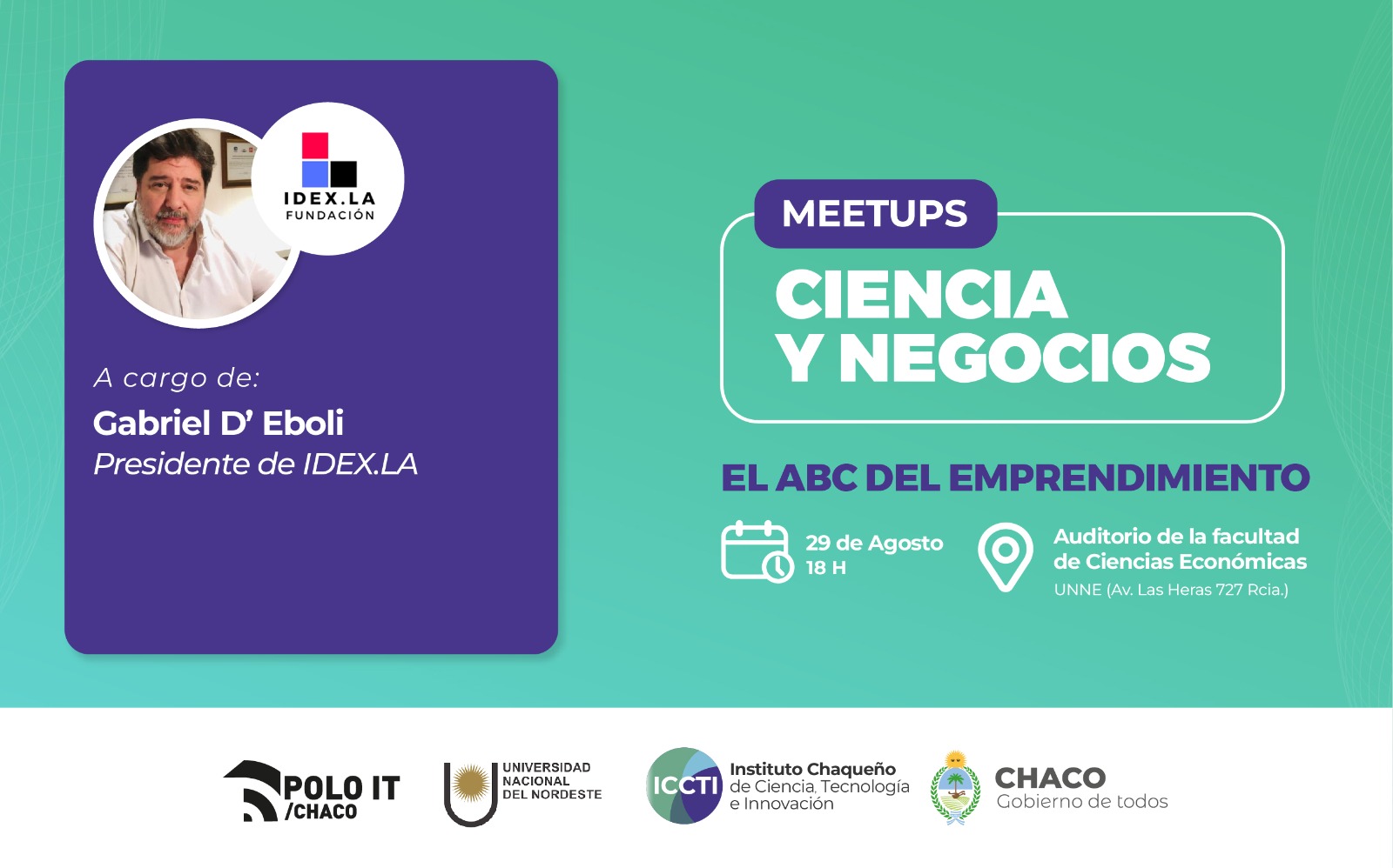 EL INSTITUTO CHAQUEÑO DE CIENCIA, TECNOLOGÍA E INNOVACIÓN INVITA A UN NUEVO MEETUP: "CIENCIA Y NEGOCIOS PARA CONOCER EL ABC DEL EMPRENDIMIENTO"