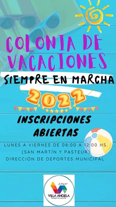 VILLA ANGELA: EL MUNICIPIO ANUNCIÓ LA APERTURA DE LA COLONIA “SIEMPRE EN MARCHA 2022”