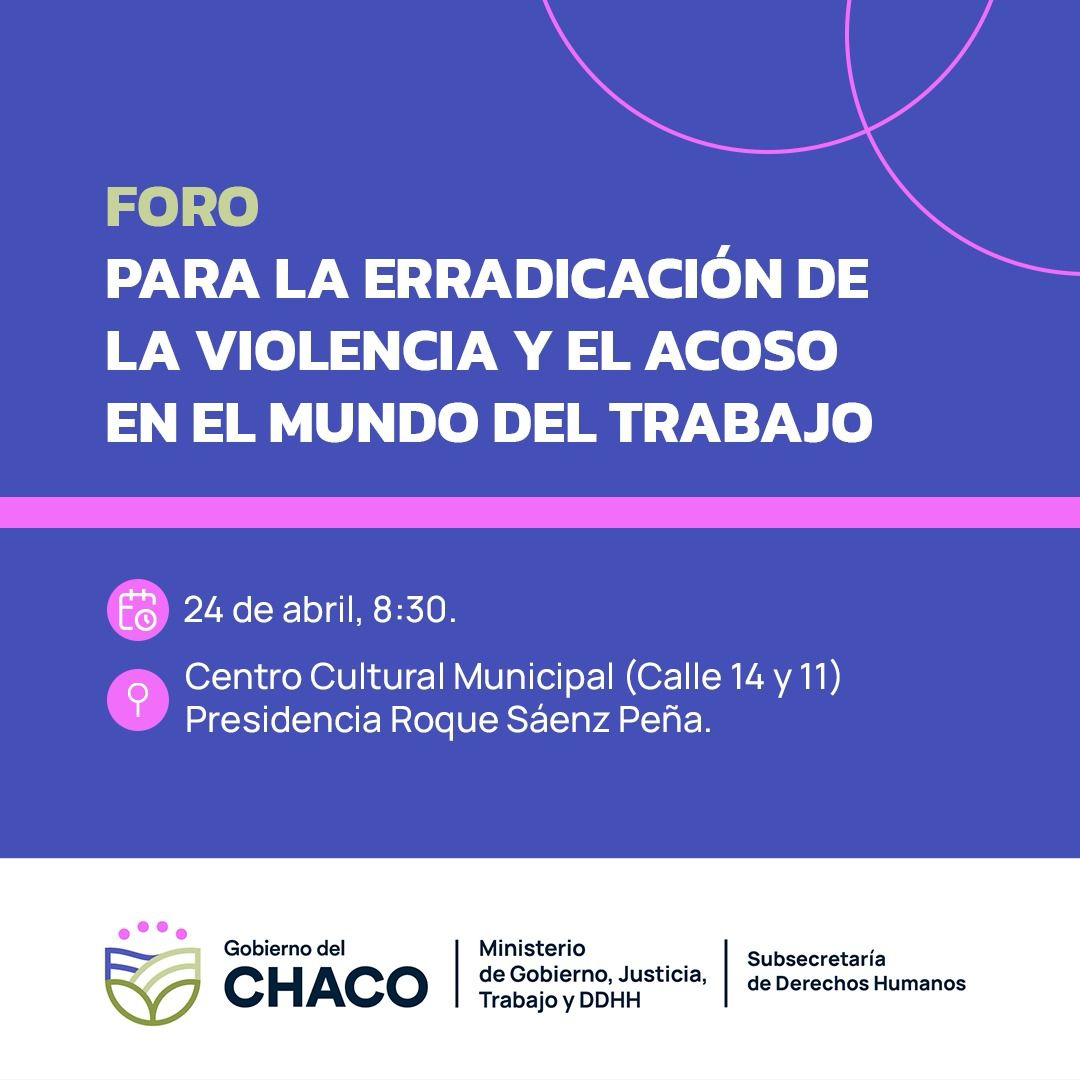 *ESTE MIÉRCOLES SE REALIZARÁ EL FORO PARA LA ERRADICACIÓN DE LA VIOLENCIA LABORAL EN SÁENZ PEÑA*
