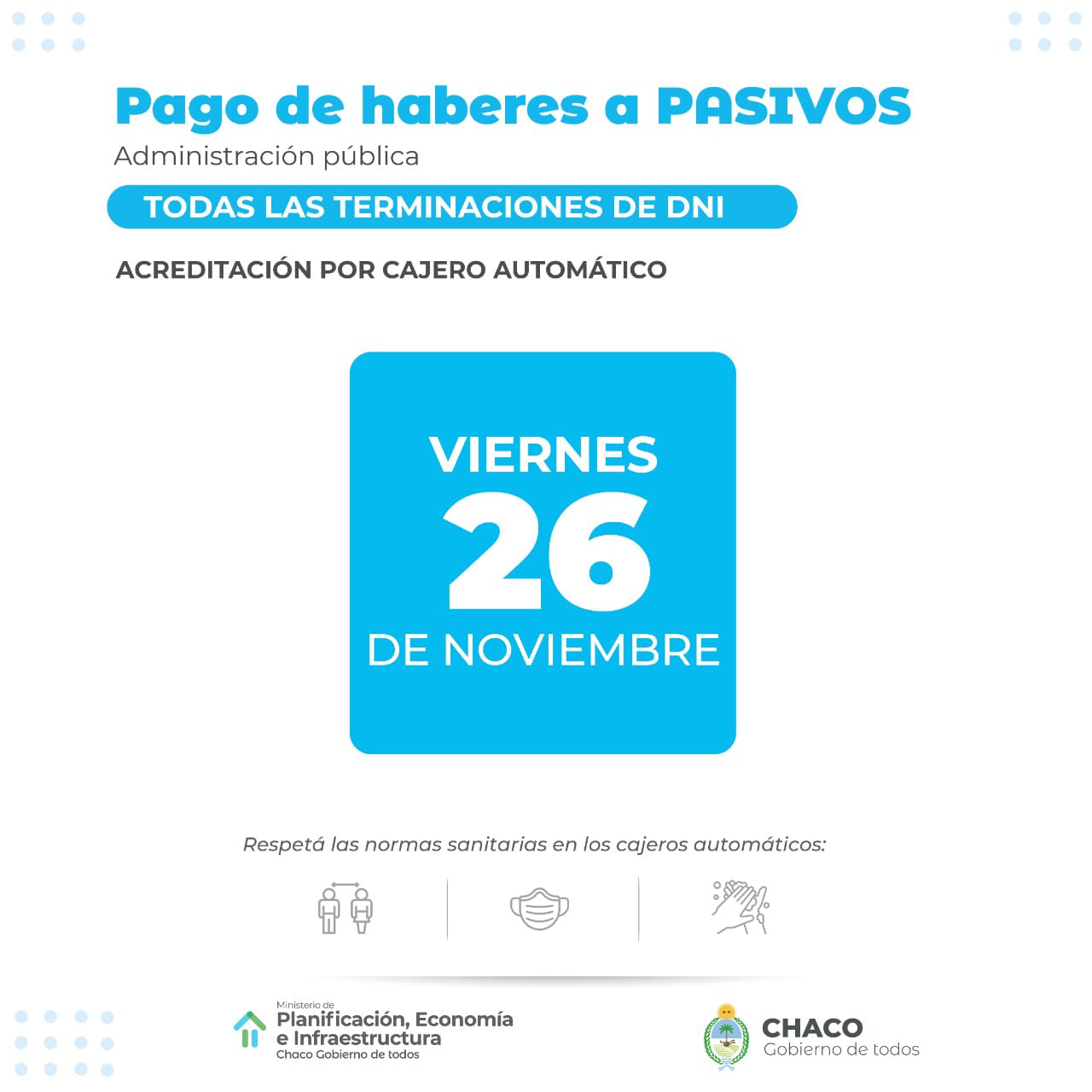EL VIERNES 26 COMIENZA EL PAGO DE SUELDOS DE LA ADMINISTRACIÓN PÚBLICA