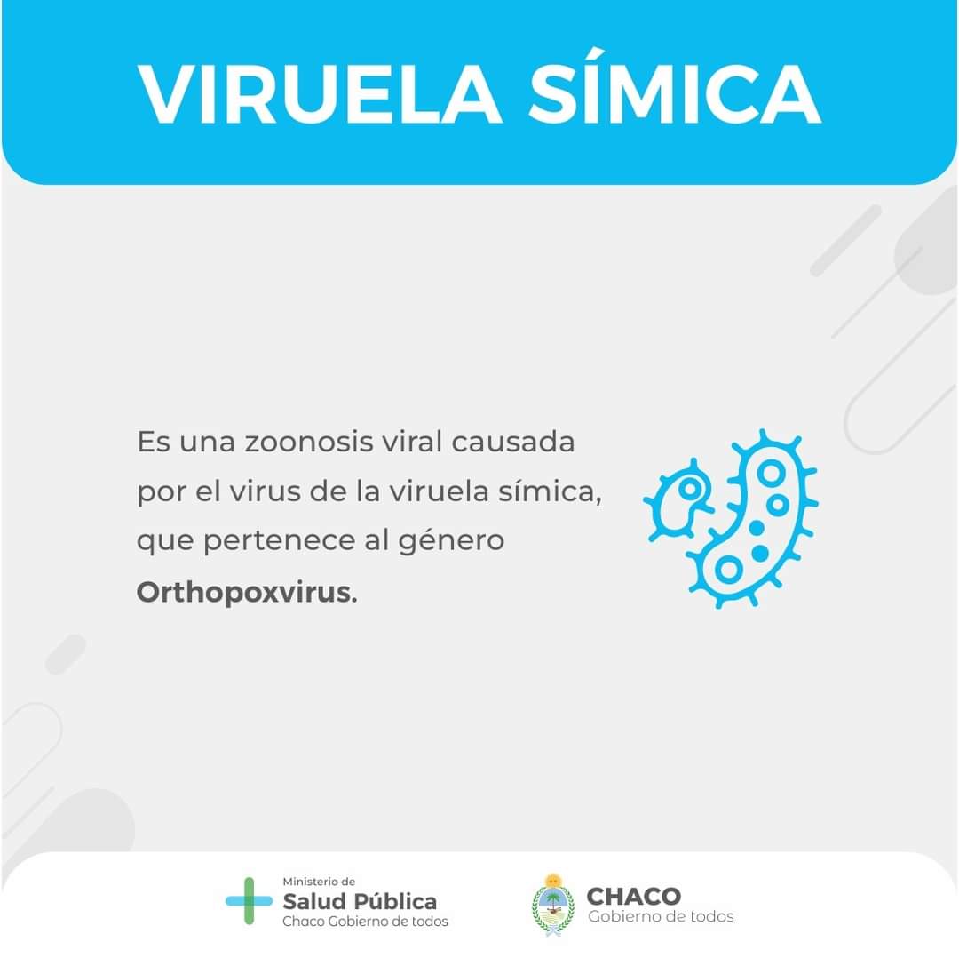 *SE CONFIRMÓ EL PRIMER CASO DE VIRUELA SÍMICA EN CHACO*